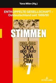 Cover von Entkoppelte Gesellschaft - Ostdeutschland seit 1989/90