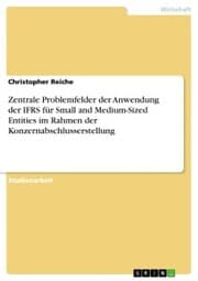 Cover von Zentrale Problemfelder der Anwendung der IFRS für Small and Medium-Sized Entities im Rahmen der Konzernabschlusserstellung