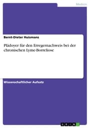 Cover von Plädoyer für den Erregernachweis bei der chronischen Lyme-Borreliose