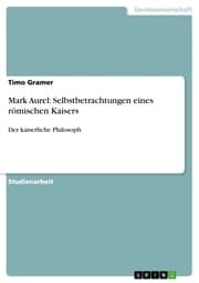 Cover von Mark Aurel: Selbstbetrachtungen eines römischen Kaisers