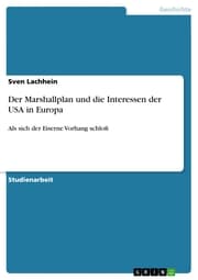 Cover von Der Marshallplan und die Interessen der USA in Europa