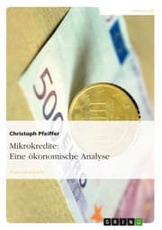 Cover von Mikrokredite: Eine ökonomische Analyse