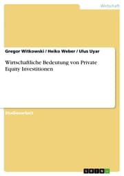 Cover von Wirtschaftliche Bedeutung von Private Equity Investitionen