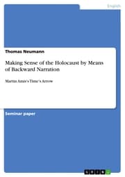 Cover von Making Sense of the Holocaust by Means of Backward Narration