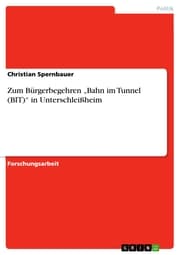 Cover von Zum Bürgerbegehren 'Bahn im Tunnel (BIT)' in Unterschleißheim