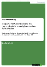 Cover von Linguistische Gedichtanalyse mit morphologischem und phonetischem Schwerpunkt