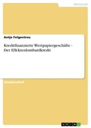 Cover von Kreditfinanzierte Wertpapiergeschäfte - Der Effektenlombardkredit