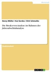 Cover von Die Break-even-Analyse im Rahmen der Jahresabschlußanalyse