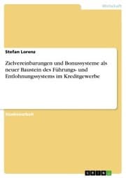 Cover von Zielvereinbarungen und Bonussysteme als neuer Baustein des Führungs- und Entlohnungssystems im Kreditgewerbe