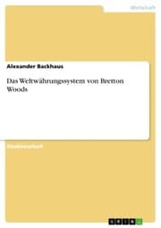 Cover von Das Weltwährungssystem von Bretton Woods