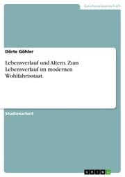 Cover von Lebensverlauf und Altern. Zum Lebensverlauf im modernen Wohlfahrtsstaat.