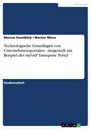 Cover von Technologische Grundlagen von Unternehmensportalen - dargestellt am Beispiel des mySAP Enterprise Portal