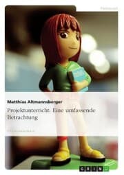 Cover von Projektunterricht: Eine umfassende Betrachtung