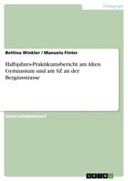 Cover von Halbjahres-Praktikumsbericht am Alten Gymnasium und am SZ an der Bergiusstrasse