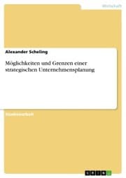 Cover von Möglichkeiten und Grenzen einer strategischen Unternehmensplanung