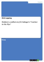 Cover von Holden's conflicts in J.D. Salinger's 'Catcher in the Rye'