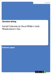 Cover von Social Criticism in Oscar Wilde's Lady Windermere's Fan