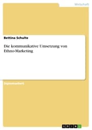 Cover von Die kommunikative Umsetzung von Ethno-Marketing
