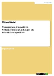 Cover von Management innovativer Unternehmensgründungen im Dienstleistungssektor