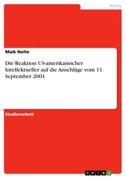 Cover von Die Reaktion US-amerikanischer Intellektueller auf die Anschläge vom 11. September 2001