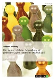 Cover von Die steuerrechtliche Behandlung der gemeinnützigen Vereine in Deutschland