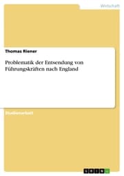 Cover von Problematik der Entsendung von Führungskräften nach England
