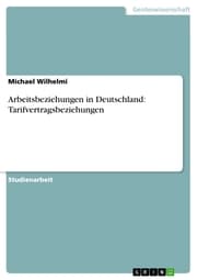 Cover von Arbeitsbeziehungen in Deutschland: Tarifvertragsbeziehungen
