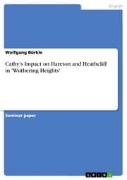 Cover von Cathy's Impact on Hareton and Heathcliff in 'Wuthering Heights'