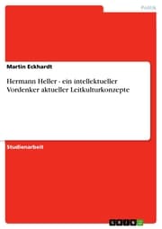 Cover von Hermann Heller - ein intellektueller Vordenker aktueller Leitkulturkonzepte
