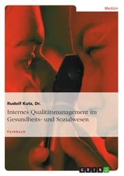 Cover von Internes Qualitätsmanagement im Gesundheits- und Sozialwesen
