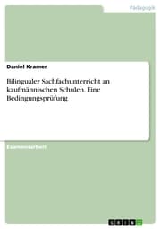Cover von Bilingualer Sachfachunterricht an kaufmännischen Schulen. Eine Bedingungsprüfung