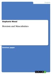 Cover von Heroism and Masculinities