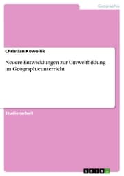 Cover von Neuere Entwicklungen zur Umweltbildung im Geographieunterricht