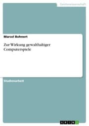 Cover von Zur Wirkung gewalthaltiger Computerspiele