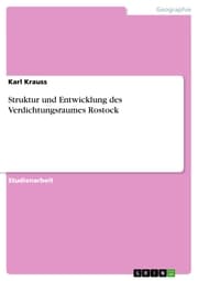 Cover von Struktur und Entwicklung des Verdichtungsraumes Rostock
