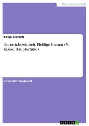 Cover von Unterrichtseinheit: Fleißige Bienen (5. Klasse Hauptschule)