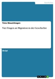Cover von Vier Fragen an Migration in der Geschichte