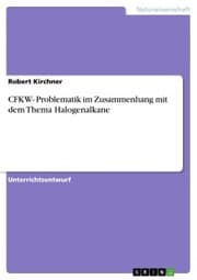 Cover von CFKW- Problematik im Zusammenhang mit dem Thema Halogenalkane