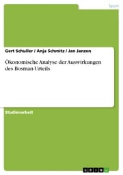 Cover von Ökonomische Analyse der Auswirkungen des Bosman-Urteils