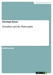 Cover von Tertullian und die Philosophie