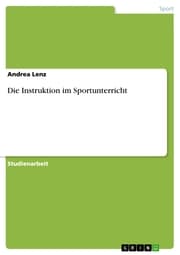 Cover von Die Instruktion im Sportunterricht