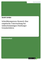 Cover von Schreibkompetenz Deutsch. Eine empirische Untersuchung bei türkischstämmigen Duisburger Grundschülern