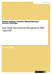 Cover von Case Study International Management 2006 'Spin-Off'