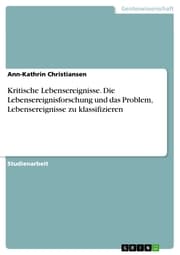 Cover von Kritische Lebensereignisse. Die Lebensereignisforschung und das Problem, Lebensereignisse zu klassifizieren