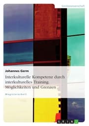 Cover von Interkulturelle Kompetenz durch interkulturelles Training. Möglichkeiten und Grenzen
