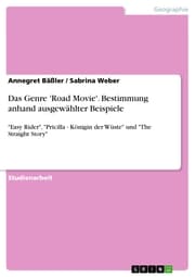 Cover von Das Genre 'Road Movie'. Bestimmung anhand ausgewählter Beispiele