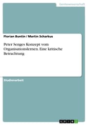 Cover von Peter Senges Konzept vom Organisationslernen. Eine kritische Betrachtung