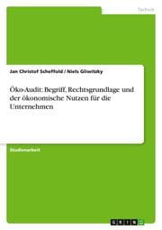 Cover von Öko-Audit: Begriff, Rechtsgrundlage und der ökonomische Nutzen für die Unternehmen