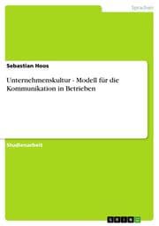 Cover von Unternehmenskultur - Modell für die Kommunikation in Betrieben