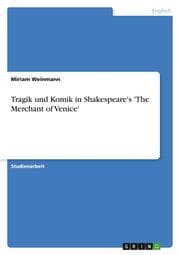 Cover von Tragik und Komik in Shakespeare's 'The Merchant of Venice'